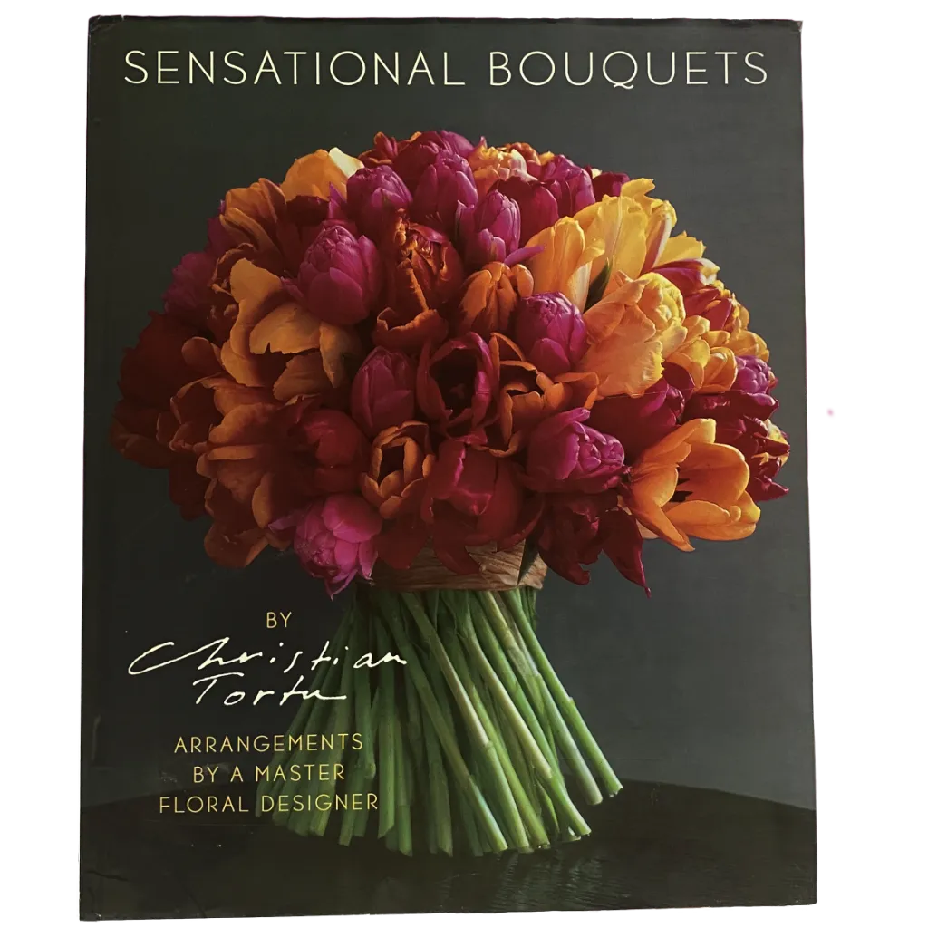 Book cover of 'Sensational Bouquets' with a colorful bouquet of flowers on a dark background