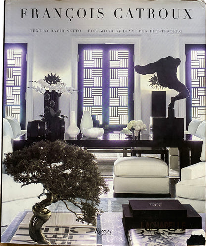 Francois Catroux innovator interior designer. He mastered the idea of being contemporary. This book looks at his work projects ranging from 1968 to the present. Te Plus Te Archive.