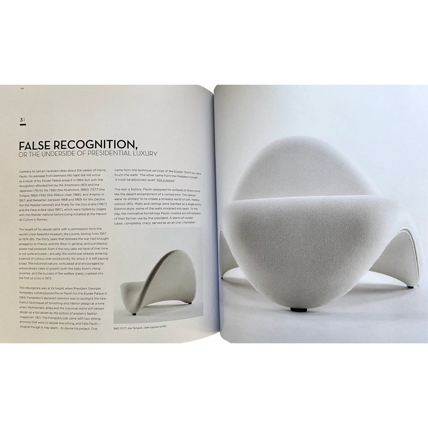 Pierre Paulin - French avant-garde designer and architect created a universe for the Jet-set. New material combined with modern and traditional energy. Te Plus Te Archive/