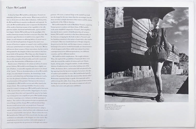 The catalogue and design of the exhibition.  Madeleine Vionnet, Claire McCardell, and Rei kawakubo, these women make clothes that make women. These three women make clothes that foster a new intelligence and new directions in apparel. Te Plus Te Archive.